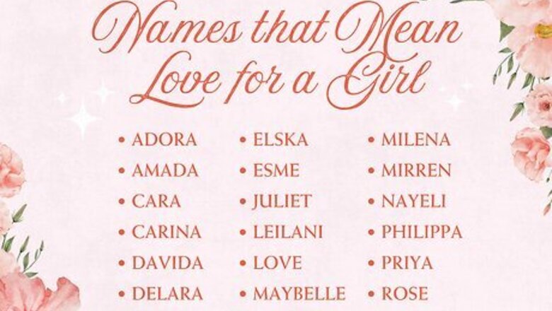 200+ Best Girl Names that Mean Love